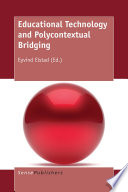 Educational technology and polycontextual bridging /
