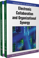 Handbook of research on electronic collaboration and organizational synergy /