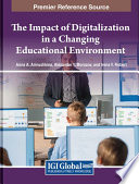 The impact of digitalization in a changing educational environment /