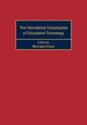 The International encyclopedia of educational technology /