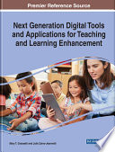 Next generation digital tools and applications for teaching and learning enhancement /