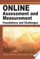 Online assessment, measurement, and evaluation : emerging practices /