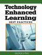 Technology enhanced learning : best practices /
