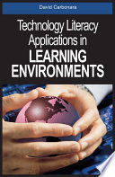 Technology literacy applications in learning environments /