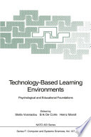 Technology-based learning environments : psychological and educational foundations /