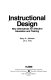 Instructional design : new alternatives for effective education and training /