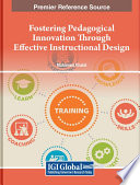 Fostering pedagogical innovation through effective instructional design /