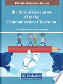 The role of generative AI in the communication classroom /