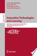 Innovative Technologies and Learning : Second International Conference, ICITL 2019, Tromsø, Norway, December 2-5, 2019, Proceedings /