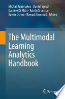 The Multimodal Learning Analytics Handbook /