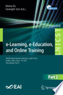 e-Learning, e-Education, and Online Training : 8th EAI International Conference, eLEOT 2022, Harbin, China, July 9-10, 2022, Proceedings, Part II /