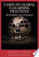 Cases on global e-learning practices : successes and pitfalls /