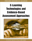 E-learning technologies and evidence-based assessment approaches /