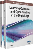Handbook of research on learning outcomes and opportunities in the digital age /