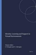 Identity, learning and support in virtual environments /