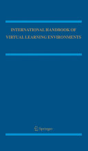 International handbook of virtual learning environments /