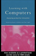 Learning with computers : analysing productive interaction /