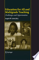 Education for all and multigrade teaching : challenges and opportunities /