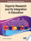 Esports research and its integration in education /