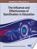 Handbook of research on the influence and effectiveness of gamification in education /