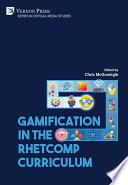 Gamification in the Rhetcomp curriculum.