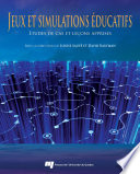 Jeux et simulations en educatifs : etudes de cas et leçons apprises /