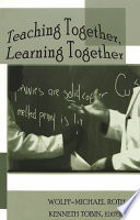 Teaching together, learning together /