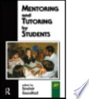Mentoring and tutoring by students /