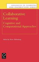 Collaborative learning : cognitive and computational approaches /