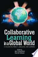 Collaborative learning in a global world /