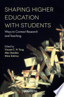Shaping higher education with students : ways to connect research and teaching /
