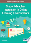 Student-teacher interaction in online learning environments /
