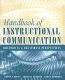 Handbook of instructional communication : rhetorical and relational perspectives /