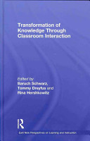 Transformation of knowledge through classroom interaction /