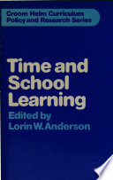 Time and school learning : theory, research, and practice /