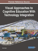 Visual approaches to cognitive education with technology integration /