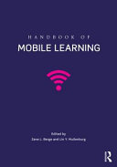 Handbook of mobile learning /