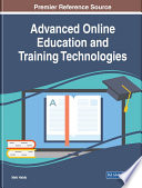 Advanced online education and training technologies /