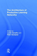 The architecture of productive learning networks /
