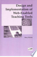 Design and implementation of Web-enabled teaching tools /