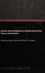 Digital developments in higher education : theory and practice /