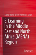 E-learning in the Middle East and North Africa (MENA) Region /