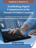 Handbook of research on establishing digital competencies in the pursuit of online learning /
