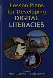 Lesson plans for developing digital literacies /