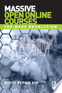 Massive open online courses : the MOOC revolution /