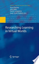 Researching learning in virtual worlds /