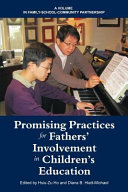 Promising practices for fathers' involvement in children's education /