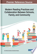 Modern reading practices and collaboration between schools, family, and community /