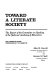 Toward a literate society : the report of the Committee on Reading of the National Academy of Education with a series of papers commissioned by the committee /