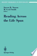 Reading across the life span /